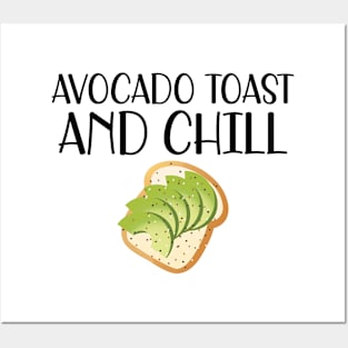 Avocado Toast and Chill Posters and Art